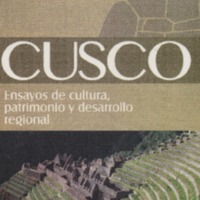 Cusco Ensayos de cultura, patrimonio y desarrollo regional.pdf