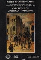 LOS CENTAUROS GLORIOSOS Y VENCIDOS.pdf